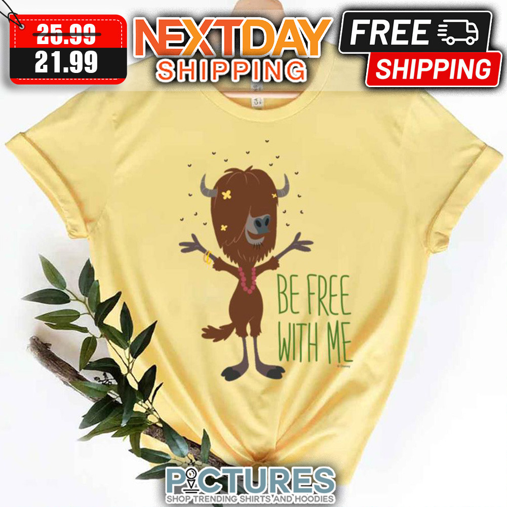 Yax Be Free With Me Zootopia shirt