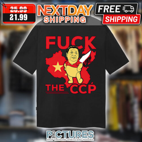 Fuck Ccp Xi Jinping Fuck Chinese Communist Party shirt