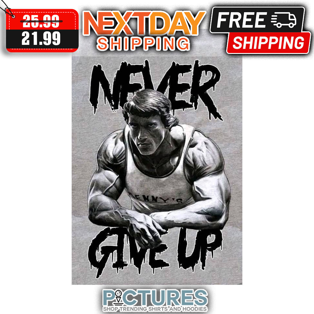 Denny's Never Give Up shirt