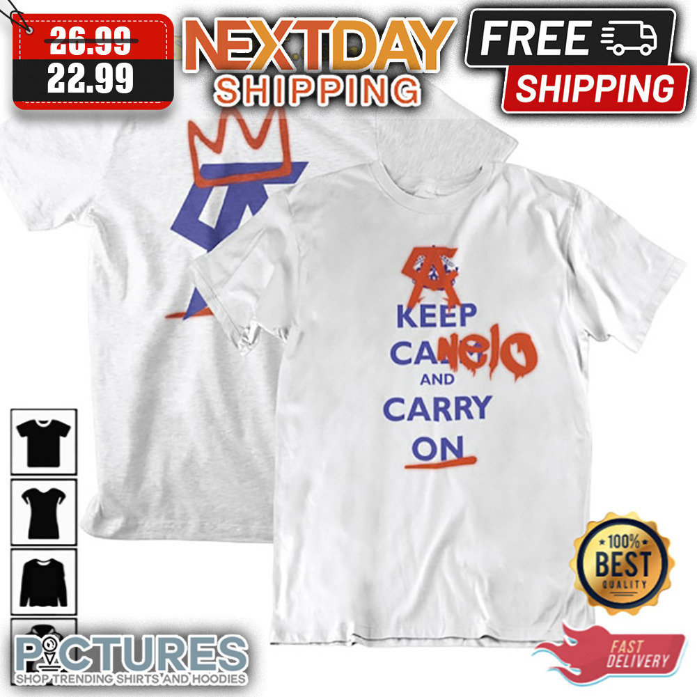 Keep Canelo and Carry On shirt