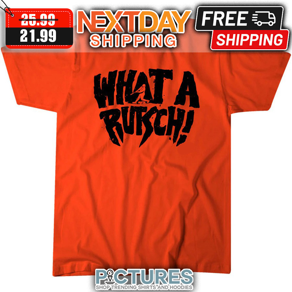 Adley Rutschman What A Rutsch Baltimore Orioles MLB shirt