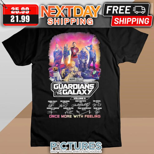 Guardians Of The Galaxy Volume 3 Once More WIth Feeling Characters Signatures shirt