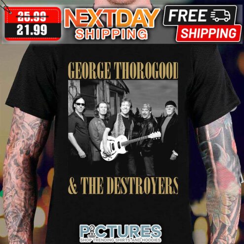 Rock Music George Thorogood And The Destroyers Band shirt