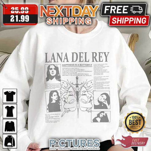 Lana Del Rey Happiness Is A Butterfly Vintage shirt