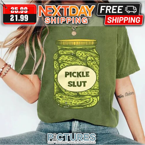 Pickle Slut Bottle shirt