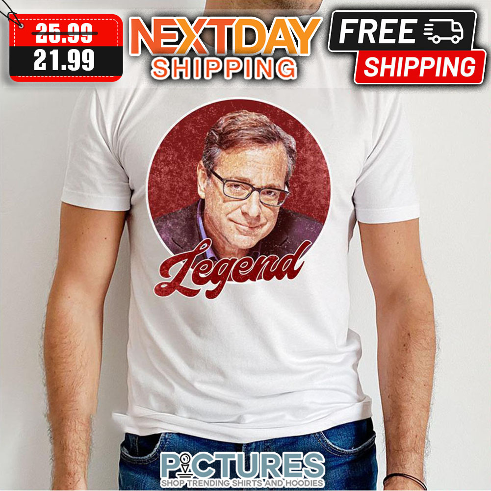 Legend Never Die Fuller House Bob Saget shirt
