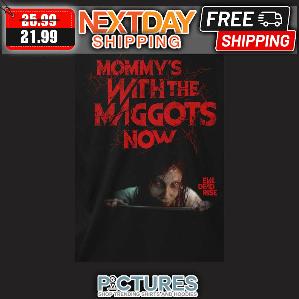 FREE shipping Mommy's With The Maggots Now Evil Dead Rise Mother's Day
