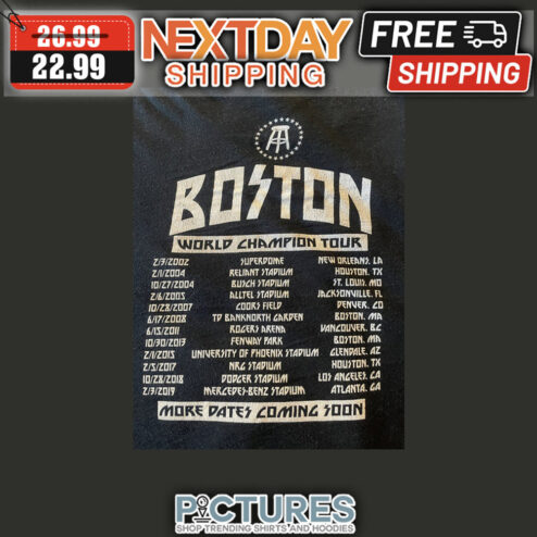 Boston Worlds Champion Tour More Dates Coming Soon shirt