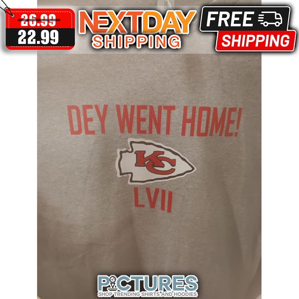 Kansas City Chief Dey Went Home LVII shirt