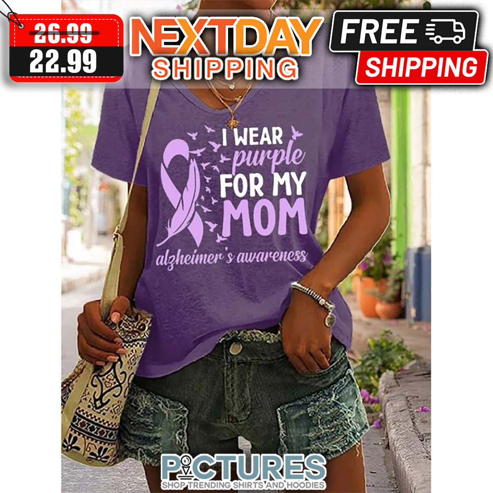 Ribbon I Wear Purple For My Mom Algheimer's Awareness shirt