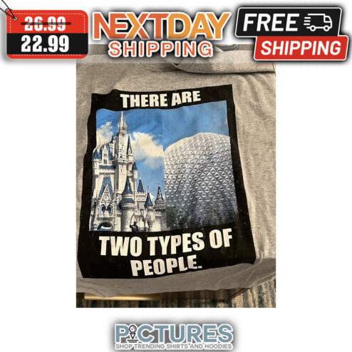 There Are Two Types Of People shirt