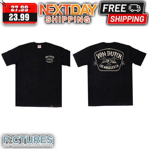 Von Dutch Los Angeles CA EST 1929 shirt