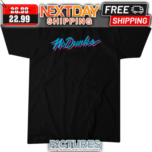 No Dunks Miami shirt