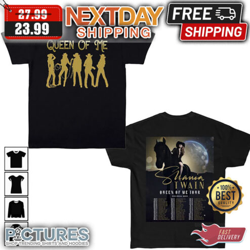 Queen Of Me Tour 2023 Shania Twain shirt