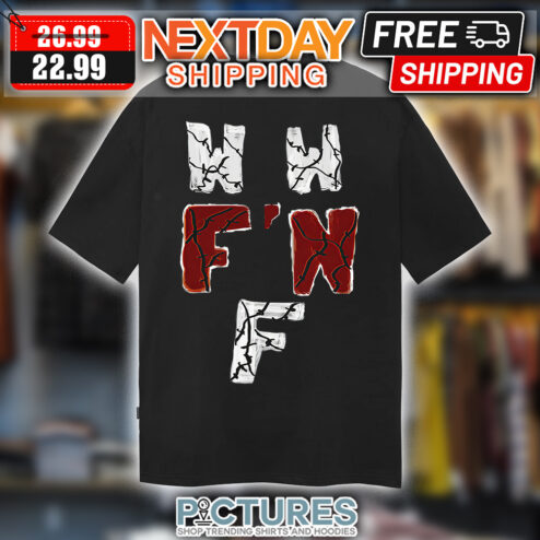 WW F'n F shirt