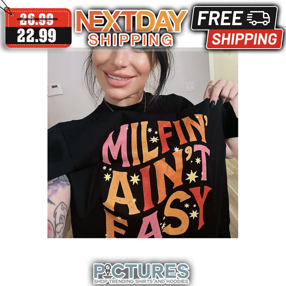 Milfin' Ain't Fasy Retro Vintage shirt