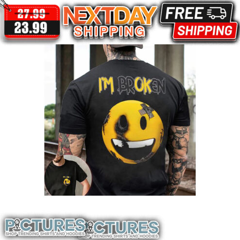 Smiley I'm Broken Vintage shirt