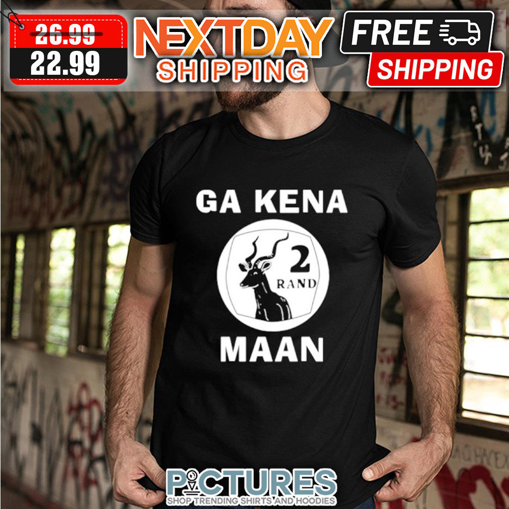 Deer Ga Kena 2 Rand Maan shirt