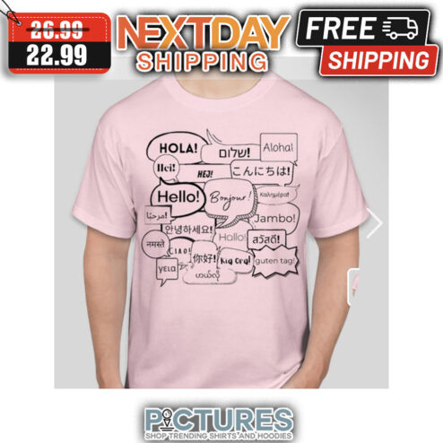 Hello All Languages World shirt