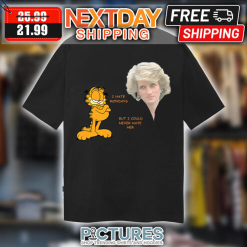 Garfield I Hate Mondays But I Could Never Hate Her shirt