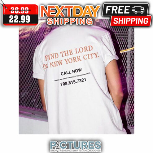 Jake Bongiovi Find The Lord In New York City Call Now Shirt