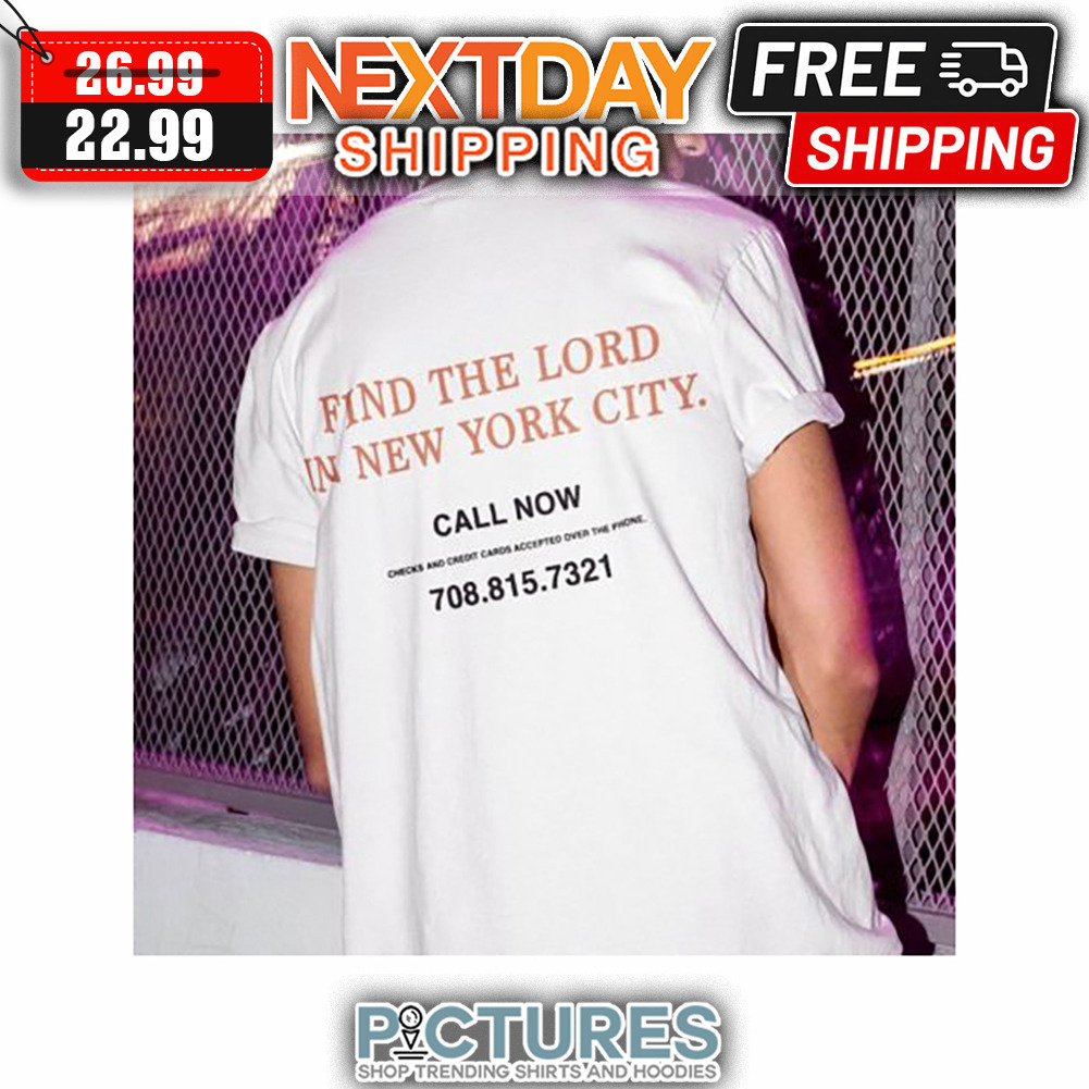 Jake Bongiovi Find The Lord In New York City Call Now Shirt