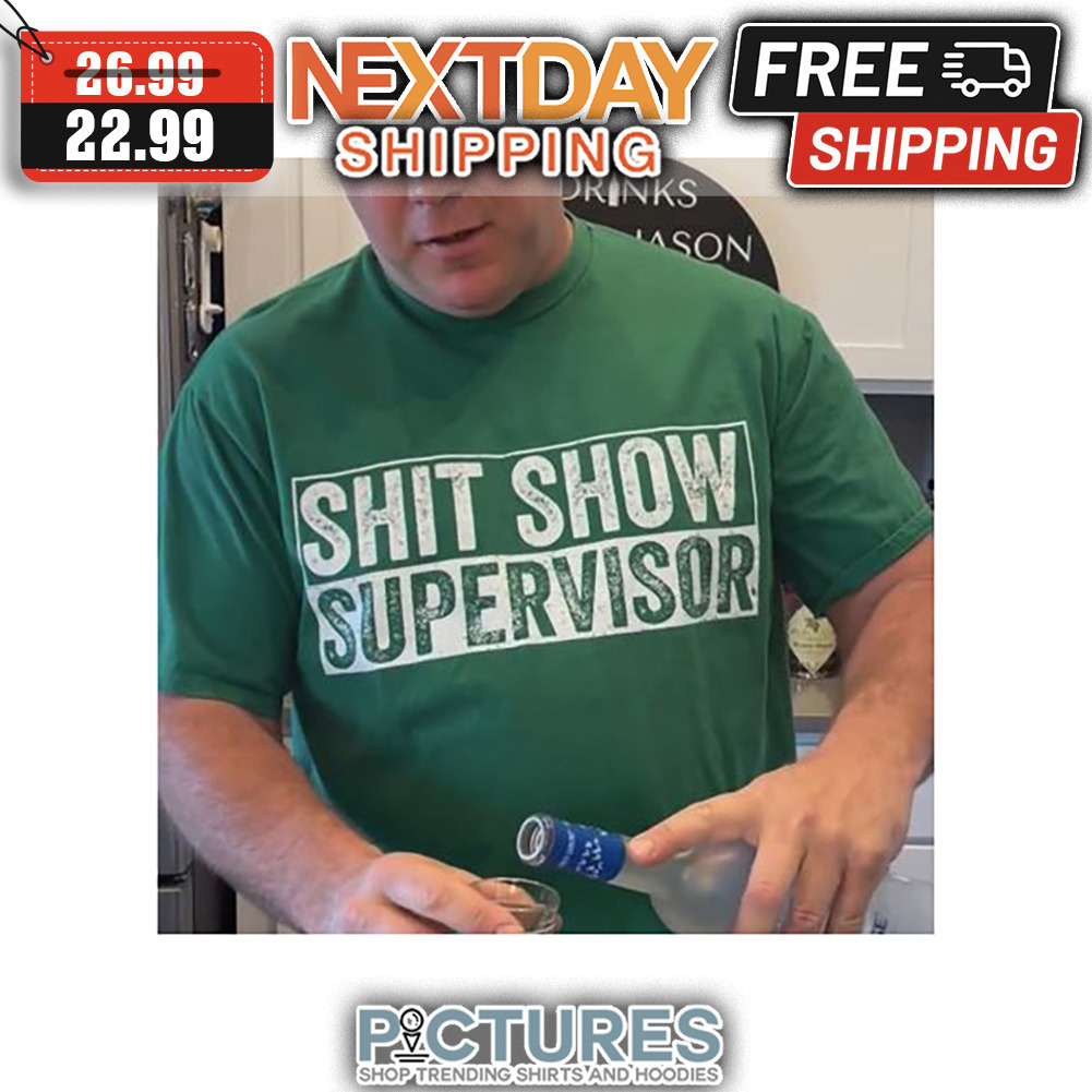 Shit Show Supervisor Vintage shirt