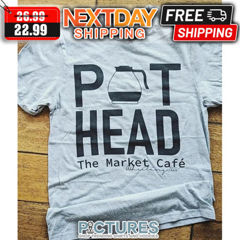 Pot Head The Market Cafe Wheeling shirt