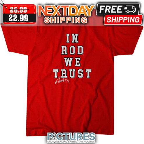 Rod Brind'Amour In Rod We Trust Carolina Hurricanes NHL Signature shirt