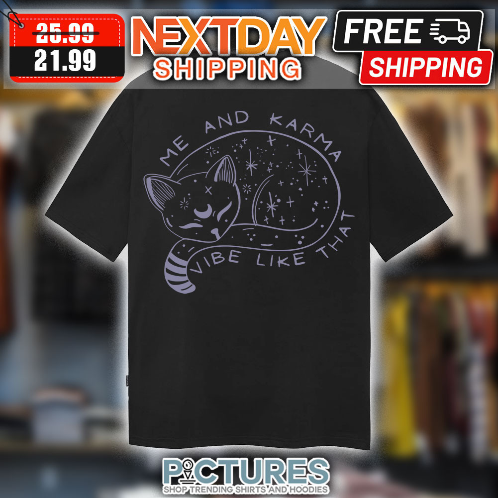 TS Swiftie Karma Is A Cat Karma shirt