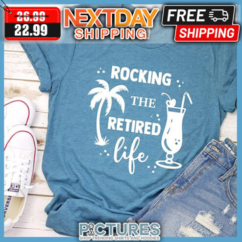Fruit Drink Rocking The Retired Life shirt