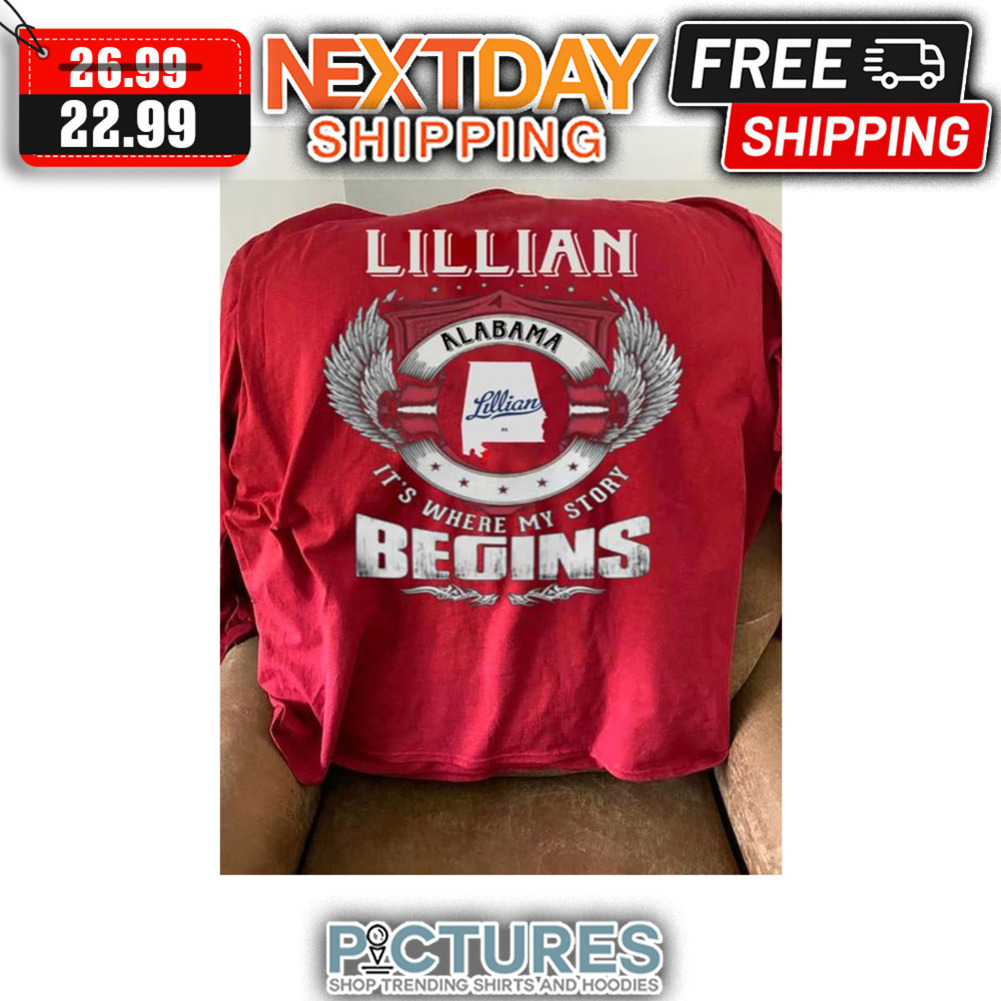 Lillian Alabama It's Where My Story Begins Vintage shirt