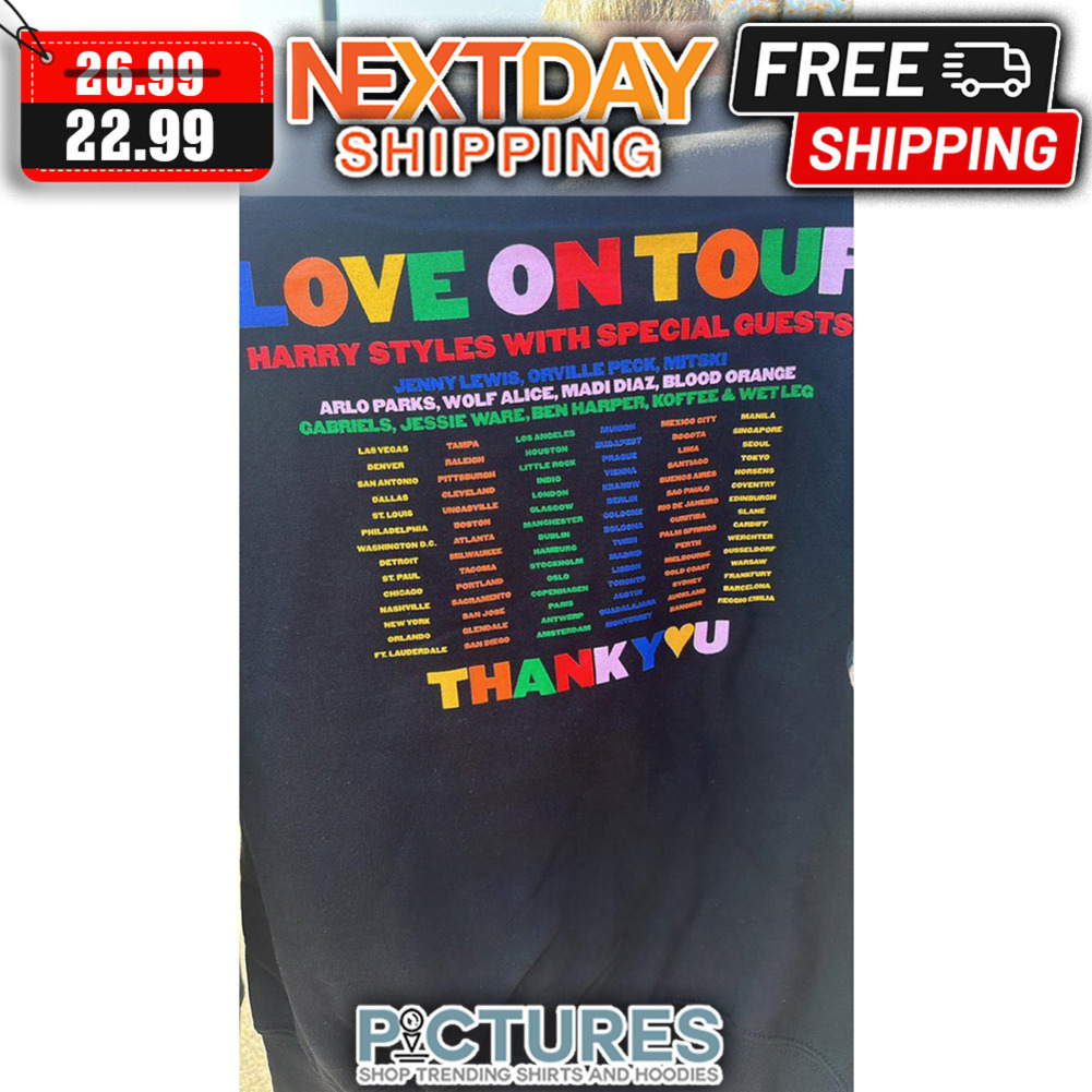 Love On Tour Harry's With Special Guests Thank You shirt
