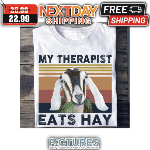 Goat My Therapist Eats Hay Retro Vintage shirt