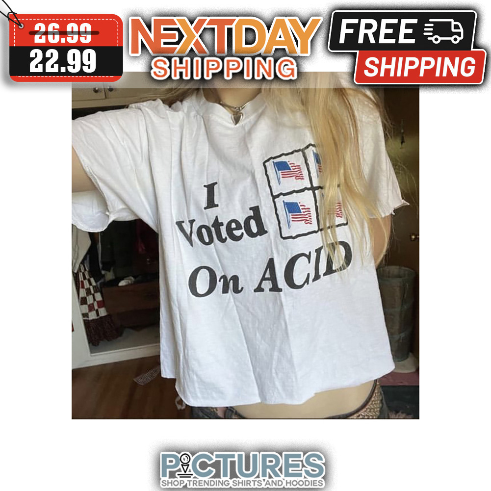 I Voted On ACID American Flag shirt