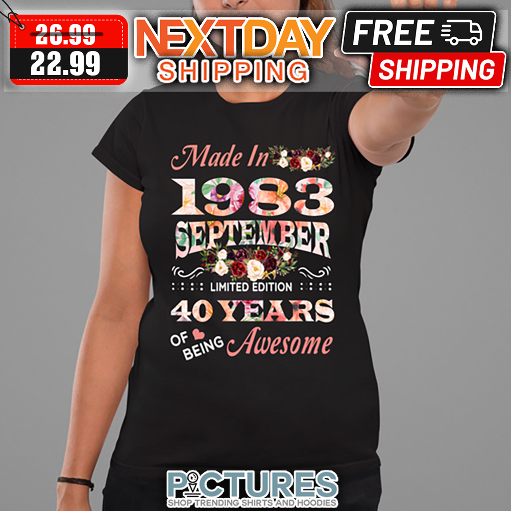 Floral Made In 1983 September Limited Edition 40 years Of Being Awesome shirt