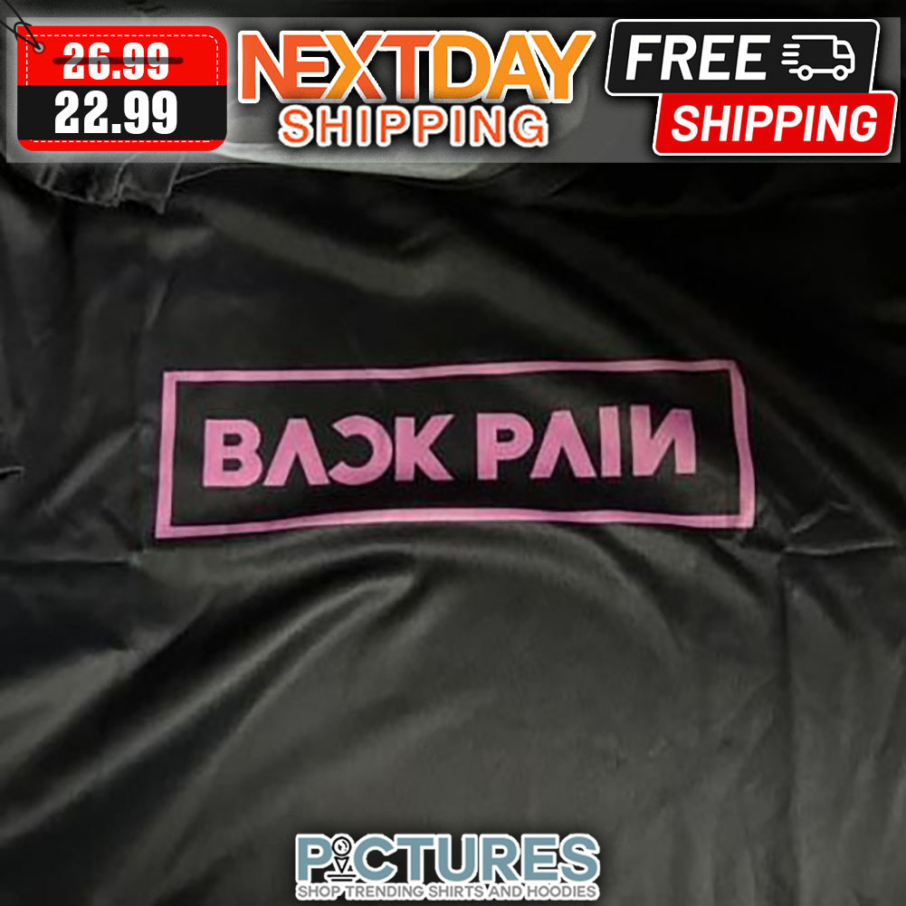 Pain Back Pink shirt
