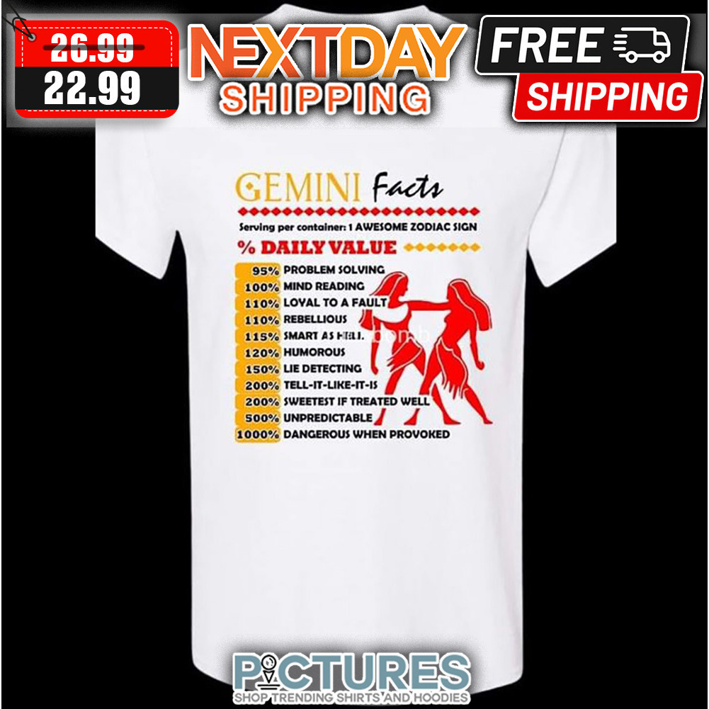 Gemini Facts Serving Per Container 1 Awesome Zodiac Sign ' Daily Value shirt