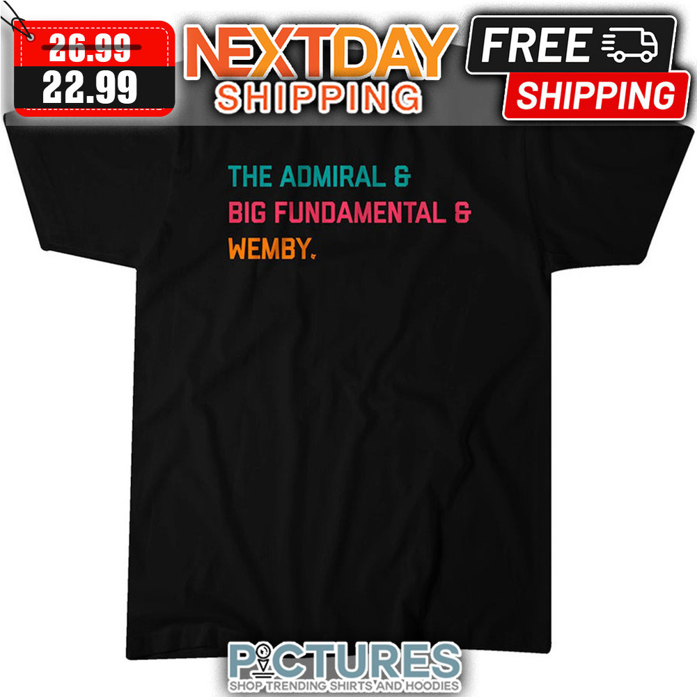 The Admiral ' Big Fundamental ' Wemby San Antonio Spurs NBA shirt