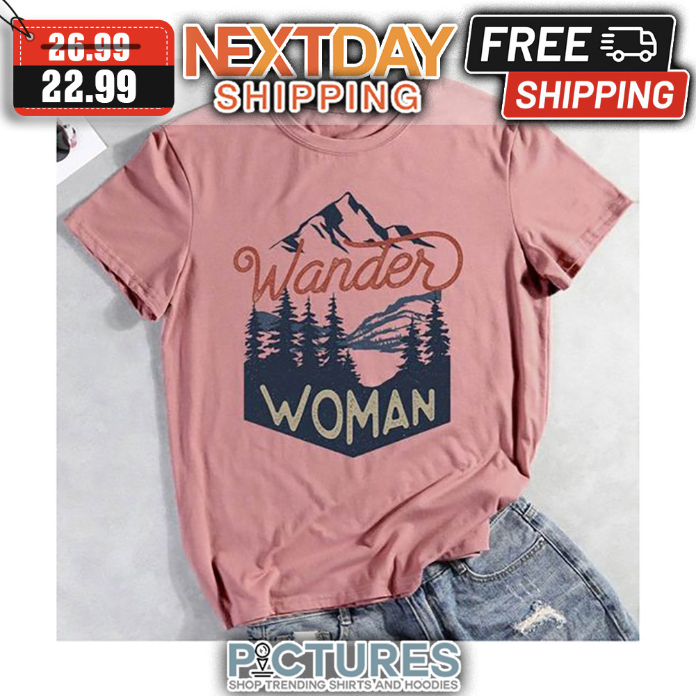 Mountain Wander Woman shirt