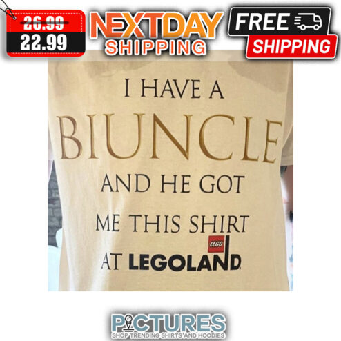 I have Biuncle And he Got Me This Shirt