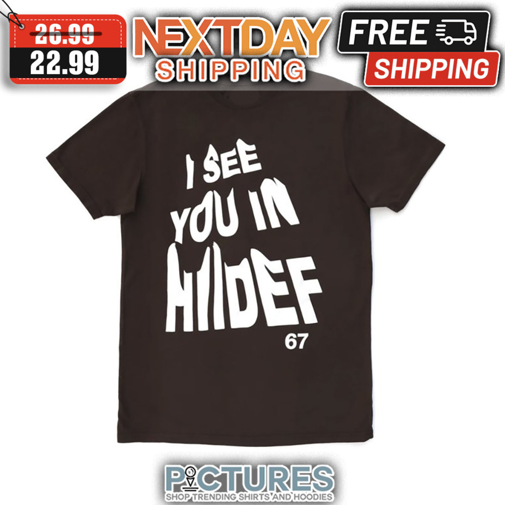 I See You In Mildef shirt