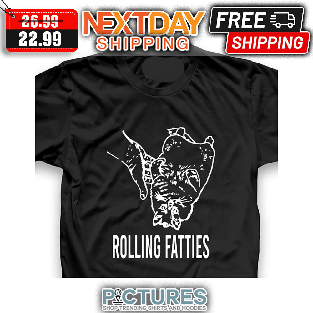 Rolling Fatties Cat shirt