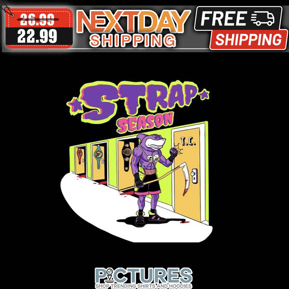 Shark Death Strap Season shirt