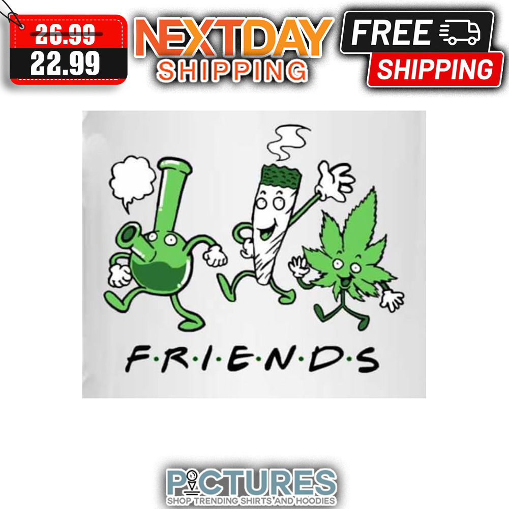 Cannabis Smoking Friends shirt