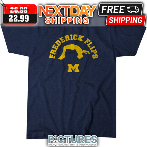 Fredrick Moore Flips Michigan Wolverines NCAA shirt
