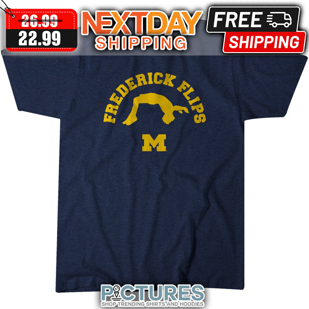 Fredrick Moore Flips Michigan Wolverines NCAA shirt