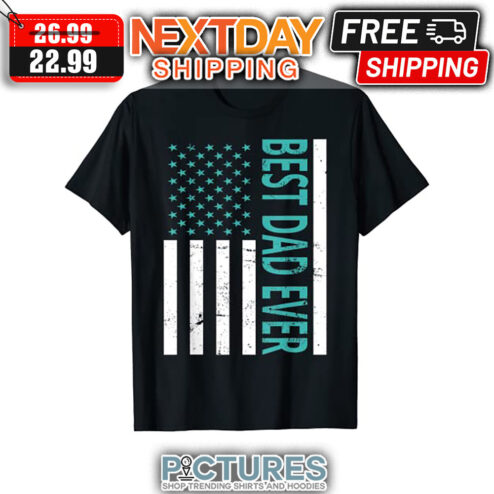 Best Dad Ever American Flag Vintage shirt
