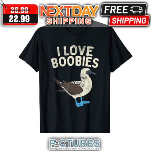 Gulls I Love Boobies shirt