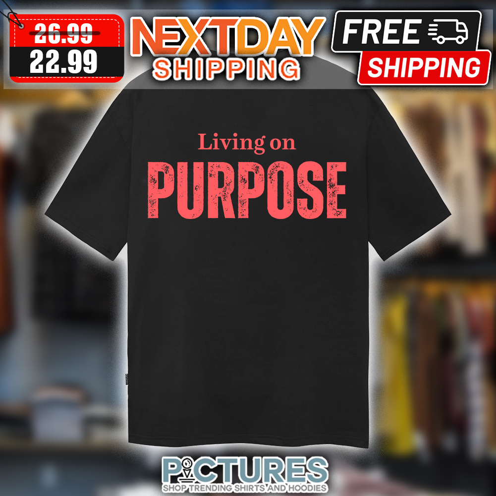 Living On Purpose Vintage t-shirt
